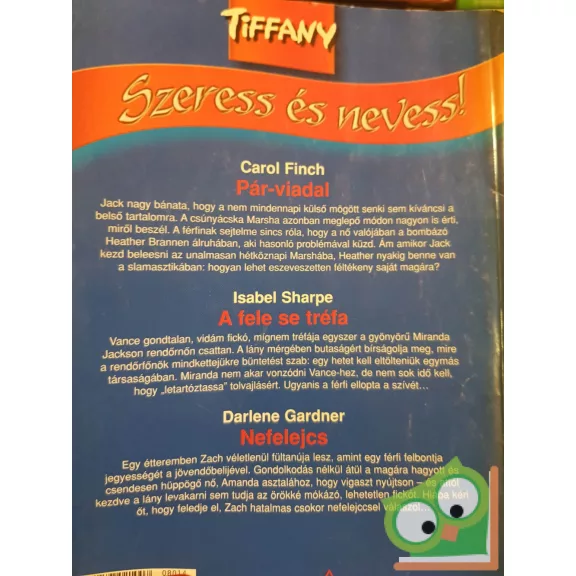 Tiffany: Szeress és nevess! 2008/14