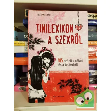 Julia Weidner: Tinilexikon a szexről