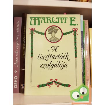 Marlitt E.: A tiszttartóék szolgálója