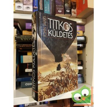 John Jakes: Titkos küldetés