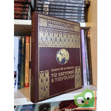   Alberto M. de Agostini: Tíz esztendő a Tűzföldön (A Magyar Földrajzi Társaság Könyvtára) (melléklettel)
