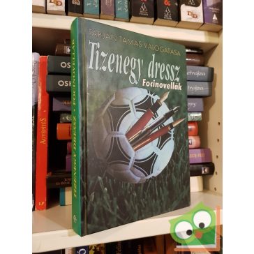 Tarján Tamás (szerk.): Tizenegy dressz