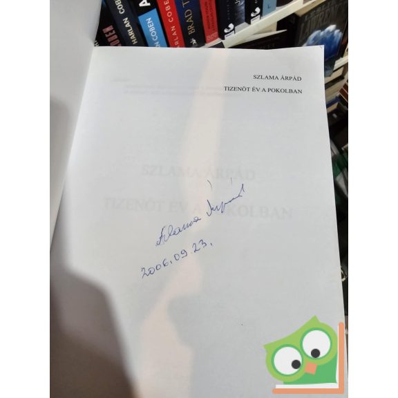 Szlama Árpád: Tizenöt év a pokolban