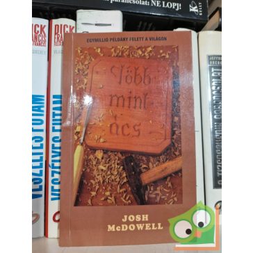 Josh McDowell: Több mint ács