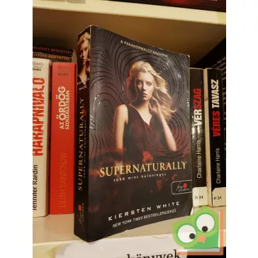   Kiersten White: Supernaturally - Több mint különleges (Természetfölötti 2.)