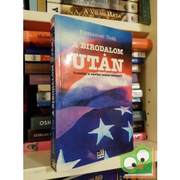 Emmanuel Todd: A birodalom után