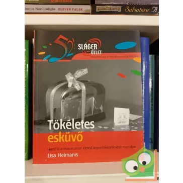 Lisa Helmanis: Tökéletes esküvő