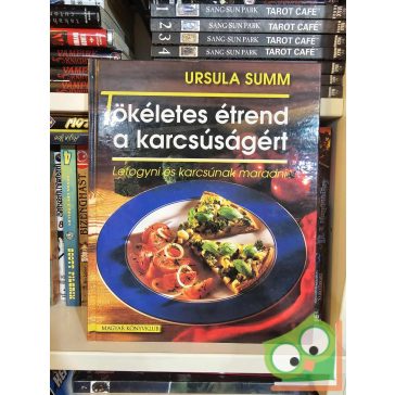 Ursula Summ: Tökéletes étrend a karcsúságért