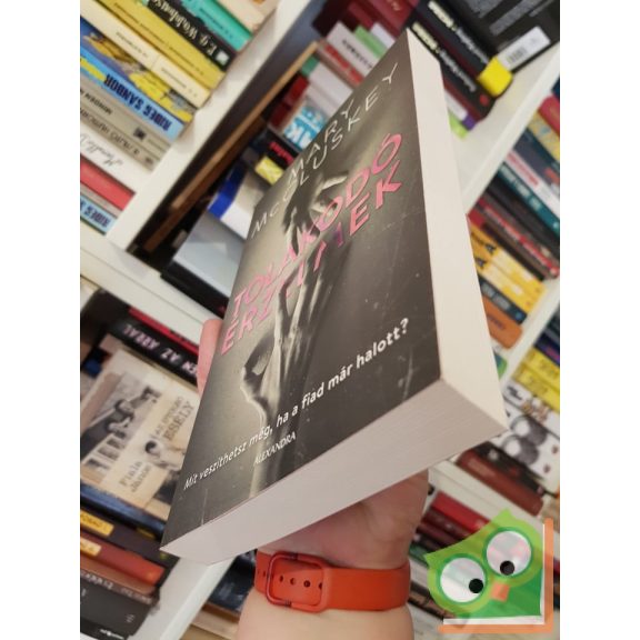 Mary McCluskey: Tolakodó érzelmek