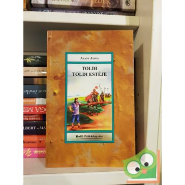 Arany János: Toldi / Toldi estéje
