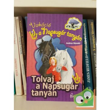 Andrea Wandel: Tolvaj a Napsugár tanyán