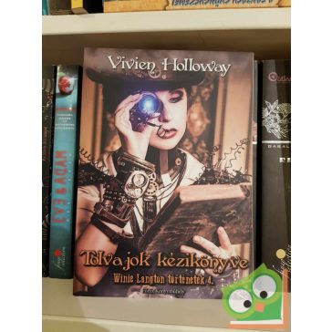   Vivien Holloway: Tolvajok kézikönyve (Winie Langton történetek 4.) (újszerű)