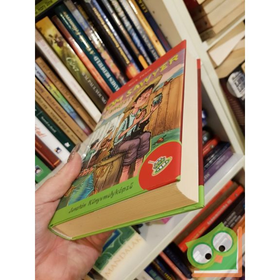 Mark Twain: Tom Sawyer kalandjai (Tom Sawyer & Huckleberry Finn 1.)