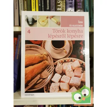   Campos Jiménez Mária (szerk.): Török konyha lépésről lépésre (Ízek és kultúrák 4.)