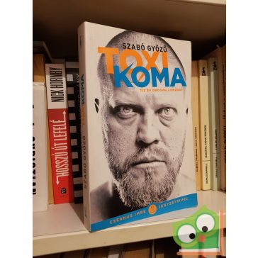 Szabó Győző: Toxikoma
