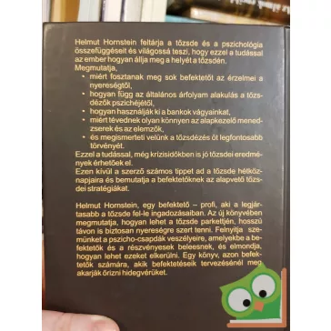   Helmut Hornstein: Így működik: Tőzsdepszichológia befektetőknek  (Nagyon ritka!)