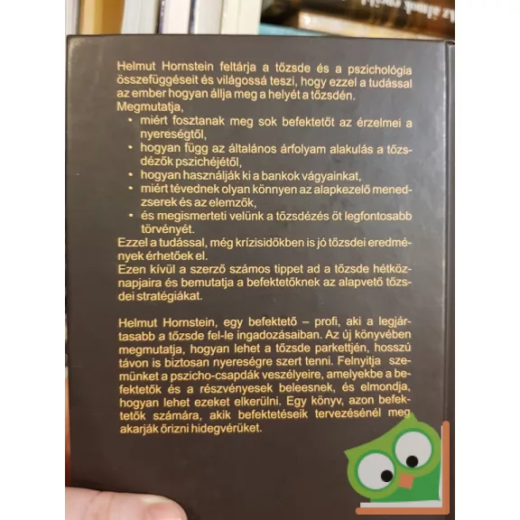 Helmut Hornstein: Így működik: Tőzsdepszichológia befektetőknek  (Nagyon ritka!)
