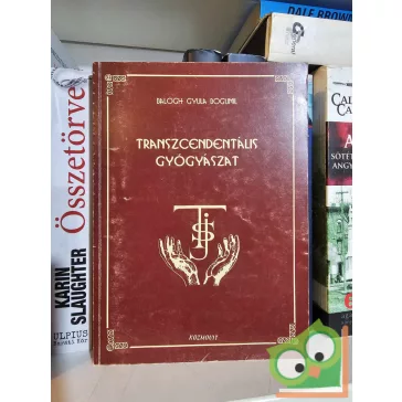   Balogh Gyula Bogumil: Transzcendentális gyógyászat (ritka)