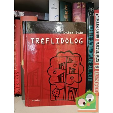 Kvász Iván: Tréflidolog