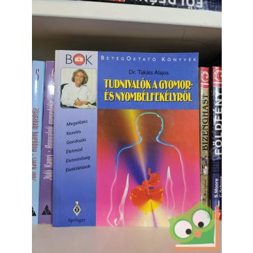   Takáts Alajos: Tudnivalók a gyomor- és nyombélfekélyről