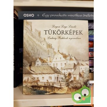 Lugosi Lugo László: Tükörképek