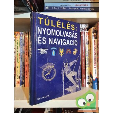   Neil Wilson: Túlélés: Nyomolvasás és navigáció (ritka)