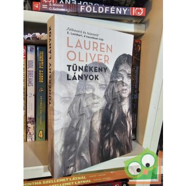 Lauren Oliver: Tünékeny lányok (YA)