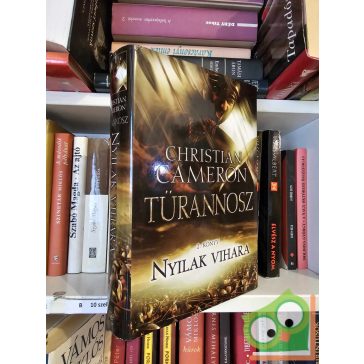 Christian Cameron: Nyilak vihara (Türannosz 2.)
