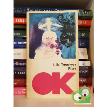 Ivan Szergejevics Turgenyev: Füst