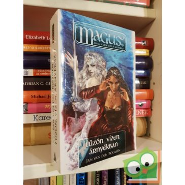   Jan van den Boomen: Tűzön, vízen, árnyékban (M.A.G.U.S.)