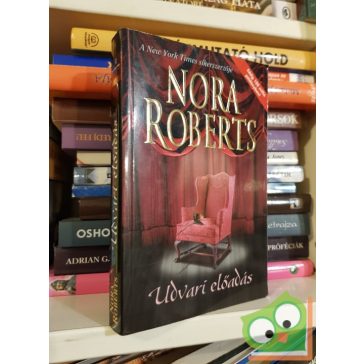 Nora Roberts: Udvari előadás (Cordina 2.)