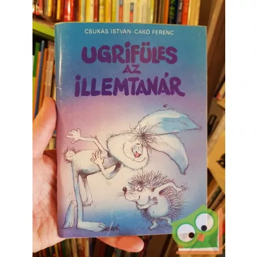 Csukás István: Ugrifüles, az illemtanár