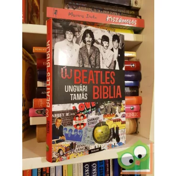 Ungvári Tamás: Új Beatles Biblia