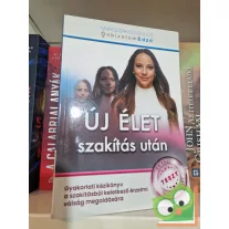   Marozsák Szabolcs: Új élet szakítás után - Gyakorlati kézikönyv a szakításból keletkező érzelmi válság megoldására