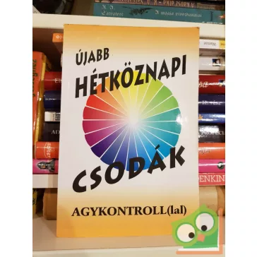   Domján László, Sólyom Ildikó: Újabb hétköznapi csodák