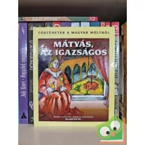 Ungváry Zsolt: Mátyás az igazságos