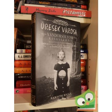  Ransom Riggs: Üresek városa (Vándorsólyom kisasszony különleges gyermekei 2.) (ritka)