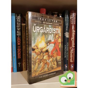   Ian Watson: Űrgárdista (Warhammer 40,000: Inkvizítor-trilógia)