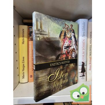 Usztics Mátyás: Isten tenyerén