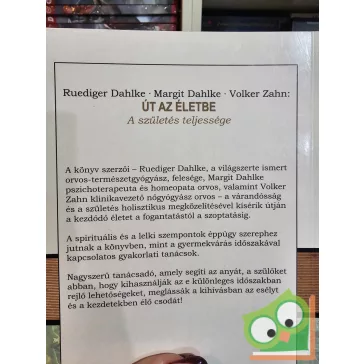   Rüdiger Dahlke - Margit Dahlke - Volker Zahn: Út az életbe - A születés teljessége (ritka)
