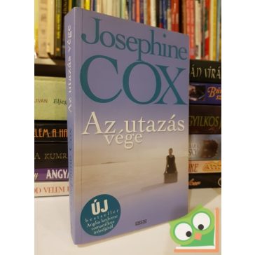 Josephine Cox: Az utazás vége