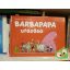 Annette Tison, Talus Taylor: Barbapapa utazása (Barbapapa 2.)