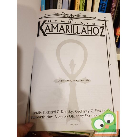 Summers, Dansky, Grabowski, Hite, Oliver: Útmutató a Kamarillához