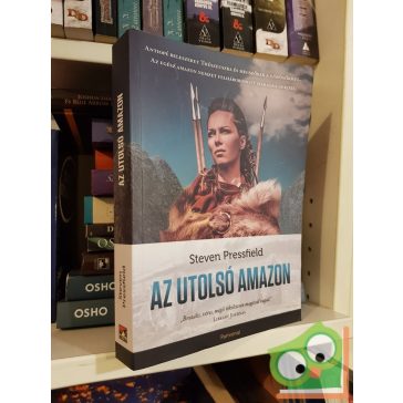 Steven Pressfield: Az utolsó amazon