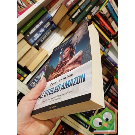 Steven Pressfield: Az utolsó amazon