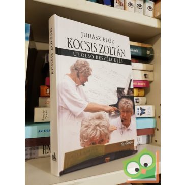 Juhász Előd: Kocsis Zoltán, Utolsó beszélgetés