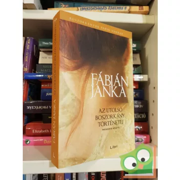   Fábián Janka: Az utolsó boszorkány történetei 2. (Sárosi Felícia történetei 2.)(új)