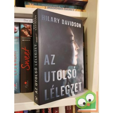 Hilary Davidson: Az utolsó lélegzet (újszerű)
