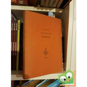 James Fenimore Cooper: Az utolsó mohikán (Bőrharisnya 2.)