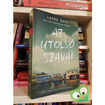   Laura Dave: Az utolsó szavai (Fine Selection) (Kristály pöttyös könyvek)